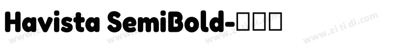 Havista SemiBold字体转换